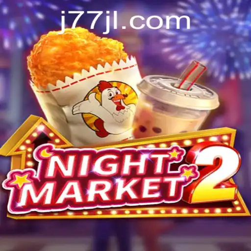 Exploring the Thrilling World of NightMarket2 at J77.COM