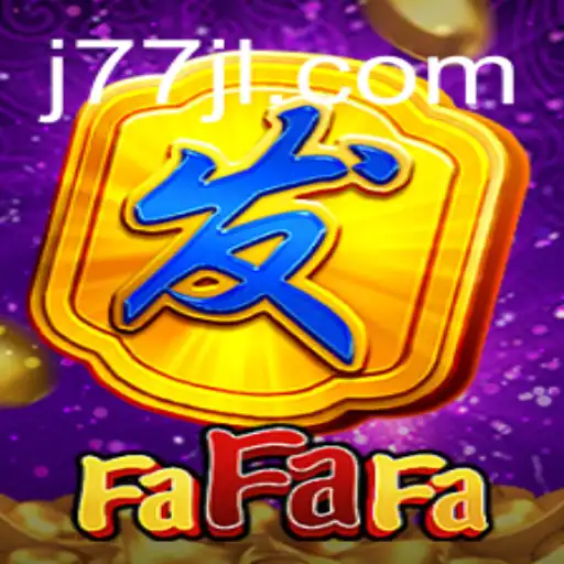 Unveiling the Excitement of FaFaFa with J77.COM