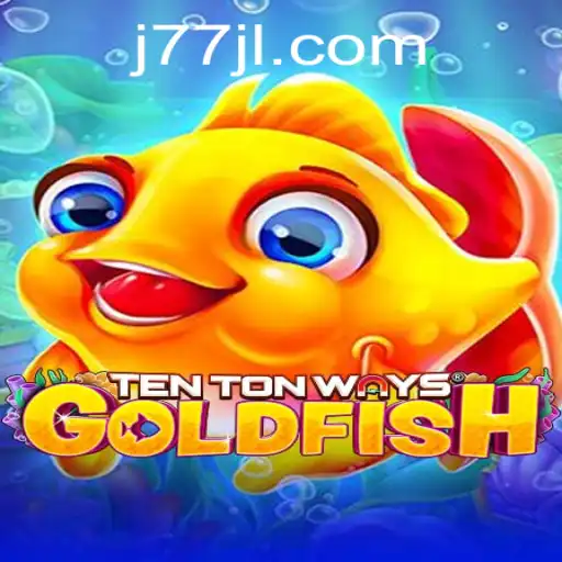 Dive into the Exciting World of 'TenTonWaysGoldfish' – A New Era of Gaming